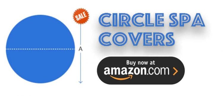 Circle & Round Spa Covers